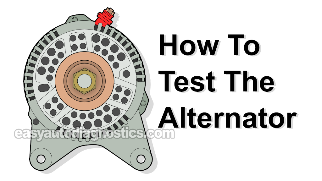 How To Test The Alternator (1997-2003 4.6L, 5.4L Ford F150, F250 Light Duty)